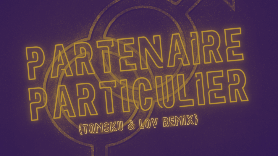Partenaire Particulier (Uptempo Version)